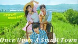 Once Upon A Small Town (2022) Episode 7 | 1080p