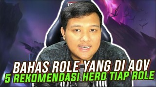 BAHAS ROLE YANG ADA DI AOV DAN 5 REKOMENDASI HERO DI TIAP ROLENYA