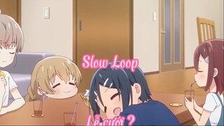 Slow Loop 7 Lễ cưới ?