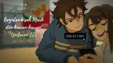 [Until then] - melanjutkan kisah (no comment)