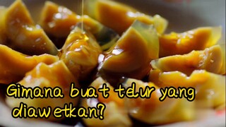 Gimana buat telur yang diawetkan?