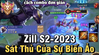 Zill S2-2023 Liên Quân Mobile | Cách Chơi, Lên Đồ, Phù Hiệu, Bảng Ngọc Chuẩn Cho Zill Mùa 26 Đi Rừng