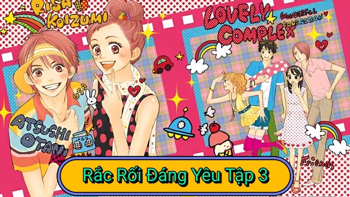 Rắc Rối Đáng Yêu Tập 3 Lồng Tiếng HTV3