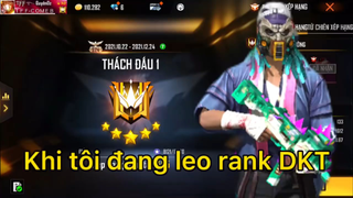 [FREE FIRE] Khi Tôi Leo Rank ĐKT Thì Gặp Ngay AE Quân Đoàn TFF Của Tôi Và Cái Kết