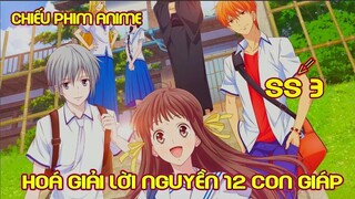 Cô Thôn Nữ Và Gia Tộc Chàng Soái Ca Bị Lời Nguyền 12 Con Giáp SS3 | Review Anime | Tóm Tắt Anime