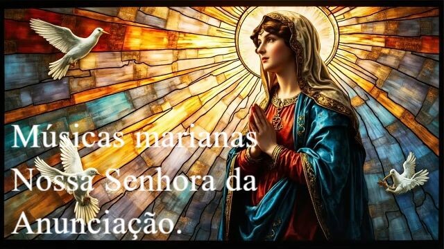 Cantos Devocionais à Nossa Senhora da Anunciação.