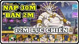 TIN HOT: 12 Triệu LC , Nạp 30M Bán 2M , Top 8 SV SEA - ONE PUNCH MAN THE STRONGEST | Dat PH