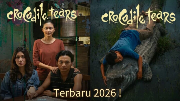CROCODILE TEARS (2026) TERBARU - Hubungan Yang Hancur ! (AnimAI Up Fun Film!)