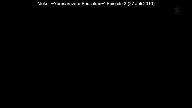 Joker: Yurusarezaru Sousaka Eps 3 Sub Indo