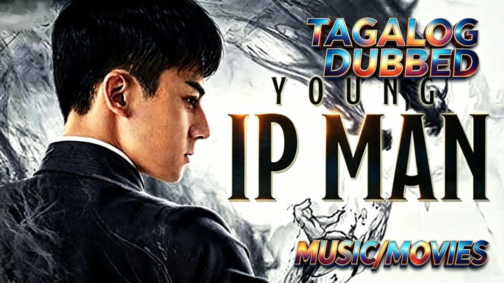 TITLE: Young Ip Man: Crisis Time [2020]/Chinese Movie Genre: Action Tagalog Dubbed Full Movie HD