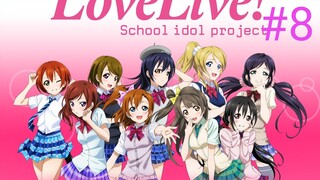 Tập 08 Love Live School Idol Project 2nd Season HD 2014-Vietsub