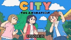 City The Animation EP 05