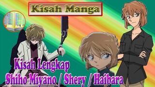 Kisah Lengkap Kehidupan Shiho Miyano, Sherry, Atau Haibara Dalam Detective Conan