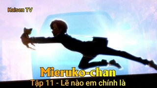 Mieruko-chan Tập 11 - Lẽ nào em chính là