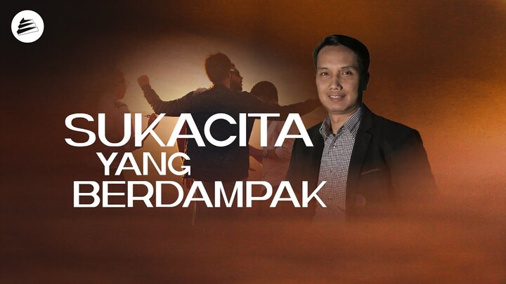 SUKACITA YANG BERDAMPAK - Pdt. Dr. Joko Prihanto (MW1)