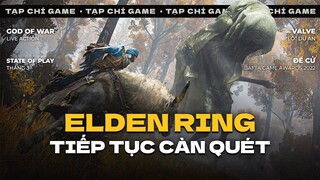 Elden Ring Đi Muôn Nơi ! CSGO Source 2 ? GoW Live Action & State Of Play Tháng 3 | TẠP CHÍ GAME #44