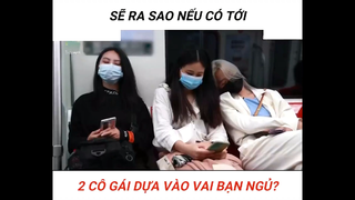 Bị gái ngủ dựa vào vai part 2 #giaitri