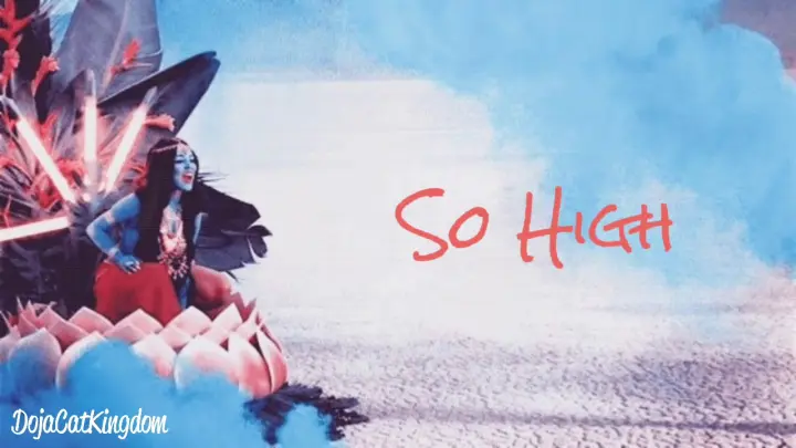 Doja Cat - So High (Lyric Video)