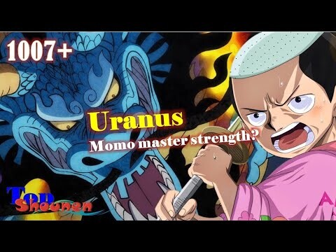 [One Piece 1007+]. UoUo Nomi is Uranus? Did Yamato teach Momonosuke to master strength?