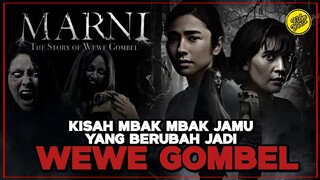 MARNI: THE STORY OF WEWE GOMBEL - TEROR HANTU PENCULIK ANAK-ANAK