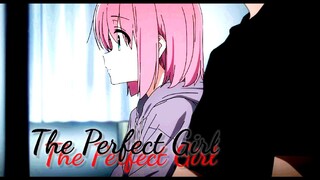 Bocchi the Rock「AMV」The Perfect Girl