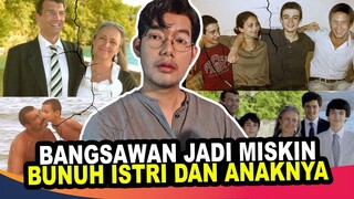 ORANG KAYA DARAH BIRU BANGKRUT JADI STRESS & TEGA KE KELUARGANYA