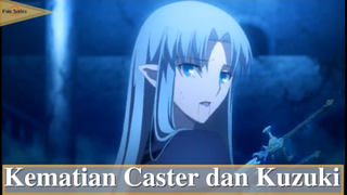 Fate/Stay Night Series - Kematian Caster dan Kuzuki!!!!!