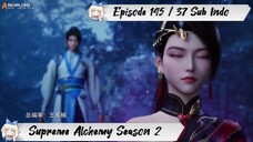 [ EPISODE 145 / 37 ] Supreme Alchemy Season 2 - 1080p Super Duper HD Sub Indo