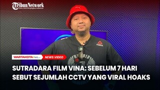 Sutradara dan Produser Film Vina Sebelum 7 Hari Ikut ikutan Diperiksa Polisi