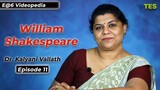 Shakespeare  | E@6 Videopedia | TES | Kalyani Vallath | NTA NET, K SET, G SET, WB SET, GATE, J SET
