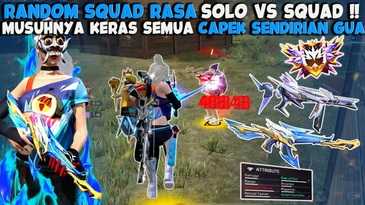 RANDOM SQUAD RASA SOLO VS SQUAD !! MUSUHNYA KERAS SEMUA - FREE FIRE INDONESIA