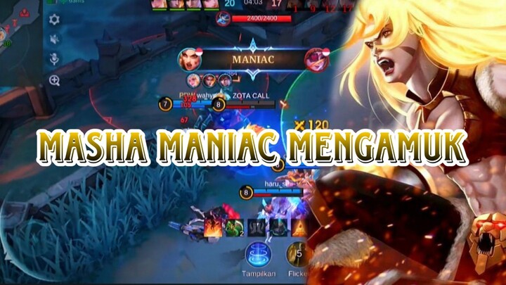 MASHA MANIAC MeNGAMUK
