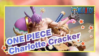 ONE PIECE|【GK】Unboxing：Charlotte Cracker(NATURO J-Z)