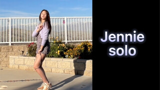 14岁一镜到底完整翻跳Jennie solo｜太牛啦 18年出的放在现在还很能打！