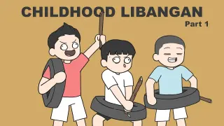 CHILDHOOD LIBANGAN PART 1 | Pinoy Animation