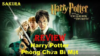 REVIEW PHIM HARRY POTTER 2: PHÒNG CHỨA BÍ MẬT || SAKURA REVIEW