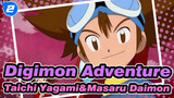 [Digimon Adventure] Taichi Yagami&Masaru Daimon_2