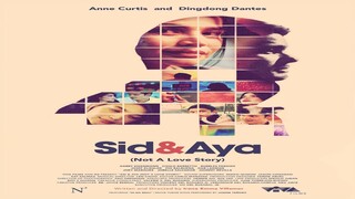 SID & AYA: NOT A LOVE STORY (2012) FULL MOVIE