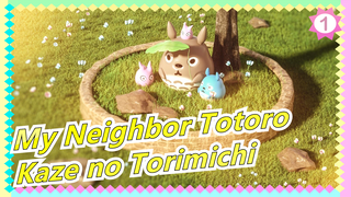 My Neighbor Totoro|Episode-Kaze no Torimichi(Versi Terbaik Joe Hisaishi)_1