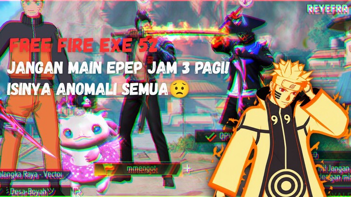 KELAKUAN ANOMALI EPEP JAM 3 PAGI😟