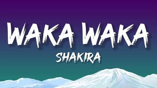 Shakira - Waka Waka (Lyrics)