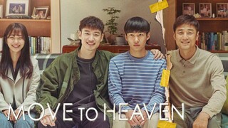 EPISODE 7📌 Move to Heaven (2021)