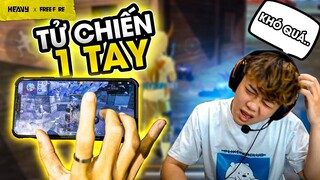 Tử Chiến 1 Tay Cân Hết Bản Đồ !!! | HEAVY Free Fire