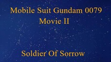 Mobile Suit Gundam 0079 Movie II Soldier Of Sorrow Subtitle Indonesia