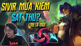 (LMHT) SIVIR ĐÃ QUAY LẠI VỚI CÁCH LÊN ĐỒ CHÍ MẠNG VÀ LỐI CHƠI MƯA KIẾM DỒN DAME NHƯ SÁT THỦ? | iLoda