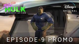 Marvel Studios' SHE-HULK | EPISODE 9 'Season Finale' PROMO TRAILER | Disney+