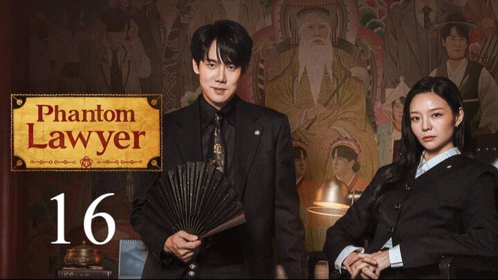 Phantom Lawyer - Episode 16 [Tagalog Dubbed]