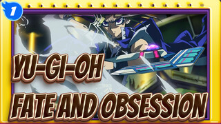 Yu-Gi-Oh|【MAD】Fate and Obsession_1