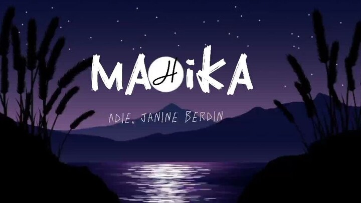 Mahika (Adie, Janine Berdin) Lyrics