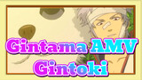 [Gintama AMV] Gintoki Is Very Gentle - Ojousann~